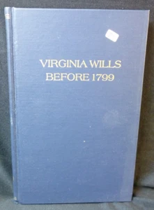 Virginia Wills Before 1799 by William Montgomery Clemens - 18653 - Imagen 1 de 1