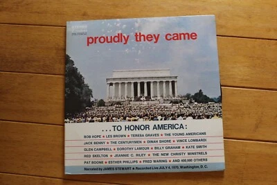 PROUDLY THEY CAME - TO HONOR AMERICA DOUBLE LP 12" VINYL VG+ JULY 4th 1970 LIVE - Image 1 of 4