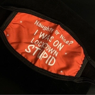 Unisex Red Face Mask Graphic Print "Naughty Or Nice I Was On Lockdown Stupid" - Image 1 of 2