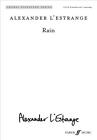 Rain: SATB, Choral Octavo by Alexande L'estrange (English) Paperback Book