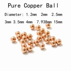 1,2 mm 2 mm 2,5 mm 3 mm 3,5 mm 4 mm 7,938 mm 15 mm Durchmesser reines Kupfer massive runde Kugeln - Bild 1 von 2