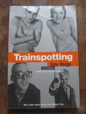 TRAINSPOTTING screenplay by John Hodge/Irvine Welsh - 1st 1996  PB - film movie - Imagem 1 de 4