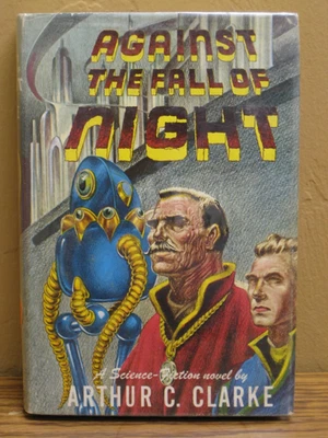 Against The Fall of Night by Arthur C. Clarke SIGNED 1953 First 1st Edition Rare - Image 1 of 4