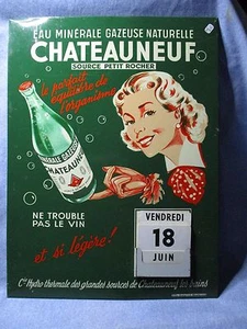 AE812 CALENDRIER PERPETUEL EAU MINERALE CHATEAUNEUF PUBLICITE BAR 30 x 40 cm - Imagen 1 de 8
