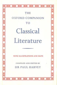 The Oxford Companion to Classical Literature by Harvey, Sir Paul [Editor] - Picture 1 of 1