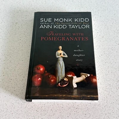 Traveling With Pomegranates LARGE PRINT Sue Monk Kidd Mmoir Biography HC Book - Image 1 of 4