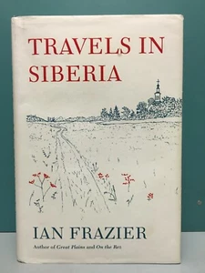 Travels in Siberia by Ian Frazier 1st/1st HCDJ 2010 - Bild 1 von 12