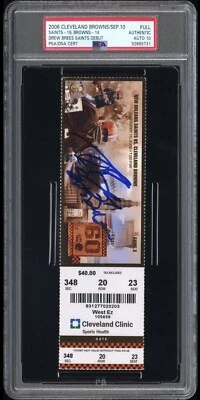 Drew Brees SIGNED AND INSCRIBED 9/10/06  Saints Debut Full Ticket PSA 10 AUTO - Image 1 of 2