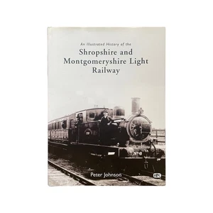 History Of The Shropshire & Montgomeryshire Light Railway - Picture 1 of 3