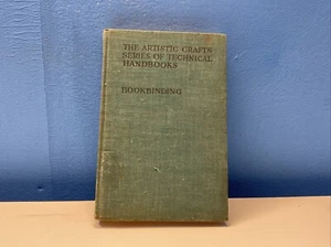 Bookbinding: The Artistic Crafts series of Technical Handbooks Douglas Cockerel - Foto 1 di 5