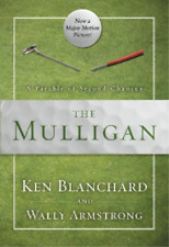 Ken Blanchard Wally Armstrong The Mulligan (Paperback) (UK IMPORT)