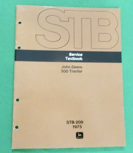 Libro de texto de servicio de tractor de césped y jardín John Deere 300 STB-209 (1975) - Imagen 1 de 10