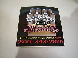 BAD ASS BOYS SHOOT BIG ASS FIREWORKS 4" X 4" DECAL STICKER HOOKSETT FIREWORKS - Picture 1 of 1