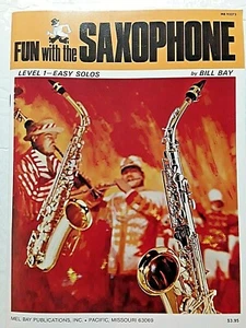 Fun With The Saxophone, Level 1, Easy Solos, by Bill Bay - Picture 1 of 5