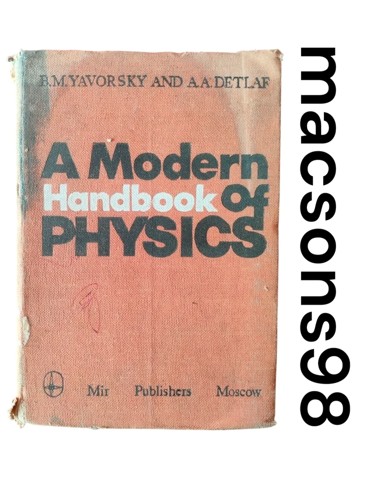 Rare A Modern Handbook of Physics Yavorsky and Detlaf Mir Publishers Moscow 1982 - Image 1 of 4