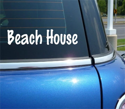 BEACH HOUSE VACATION OCEAN SAND LAKE FAMILY FUN DECAL STICKER FUNNY CAR TRUCK - Image 1 of 3