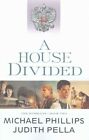 House Divided, Paperback By Phillips, Michael; Pella, Judith, Like New Used, ...