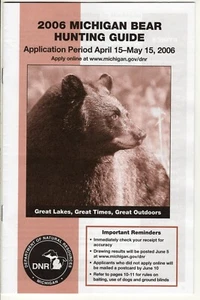 2006 MICHIGAN DNR BLACK BEAR GUIDE DIGEST LAWS HUNTER LICENSE - MI-DEER-PATCH - Picture 1 of 1