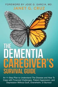The Dementia Caregiver's Survival Guide: An 11-Step Plan to Understand the D... - Imagen 1 de 1