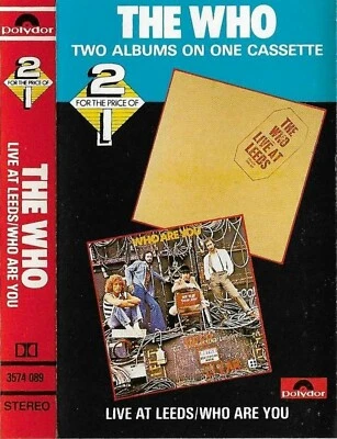 The Who ‎Live At Leeds / Who Are You CASSETTE ALBUM Rock reissue - Image 1 of 4