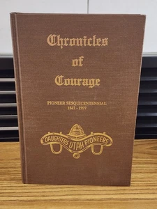 Chronicles of Courage Vol. 8/selected histories of pioneers LDS - Picture 1 of 9