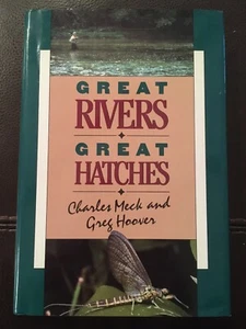 Great Rivers Great Hatches HC Autographed - Imagen 1 de 10