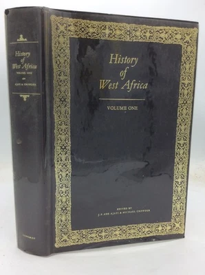 HISTORY OF WEST AFRICA - JFA Ajayi and Michael Crowder, ed - 1971 1st ed - Vol 1 - Image 1 of 4