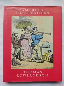 The Amorous Illustrations of Thomas Rowlandson intro by William G. Smith 1983 - Picture 1 of 9