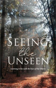 Seeing the Unseen: Learning to See with the Eyes of Our Hearts (Paperback or Sof - Imagen 1 de 1