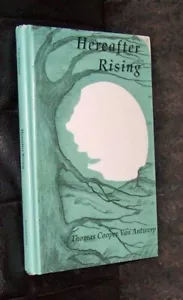 Hereafter Rising by Thomas Cooper Van Antwerp HB 1988 Signed and Inscribed - Imagen 1 de 1