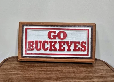 One of a Kind Vintage Hand Carved Wood Primitive Ohio State Sign - Go Buckeyes - Image 1 of 4