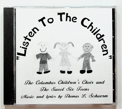 Listen to the Children CD Columbus Choir Sweet Six Teens 1998 Schworm - Image 1 of 4