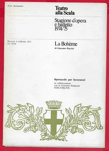 Programma Locandina LA BOHEME G. Puccini Scala Milano 1975 Lavoratori - Foto 1 di 4