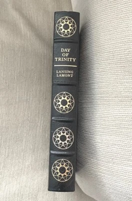 Easton Press DAY OF TRNITY by Lansing Lamont DEVELOPMENT OF ATOMIC BOMB in WWII - Image 1 of 4