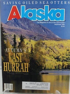 Alaska Magazine September 1989 Life on the Last Fronter Kunststoff-Schutzhüllefolie - Bild 1 von 3