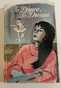 To Dance To Dream By Maxine Drury 1965 Whitman Publishing Hardcover Book - Bild 1 von 20