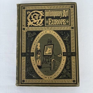 S G W Benjamin / Contemporary Art in Europe 1st Edition 1877 - Picture 1 of 13