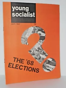 Young Socialist Sept 1967 - 68 Elections - SDS Convention fails to confront War - Picture 1 of 7