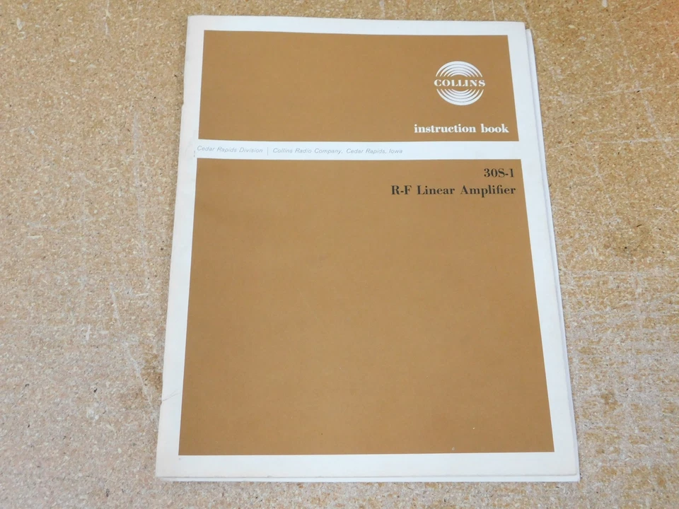 Collins 30S-1 RF Linear Amplifier Part No 520-5879000-008311 Manual (original) - Image 1 of 1