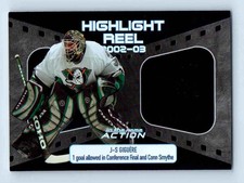 2003-04 Highlight Reel In The Game Action J-S Giguère #HR-1