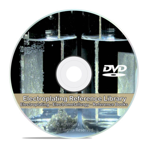Electroplating Electrometallurgy Metal Plating Electrolysis Guides Books CD V73
