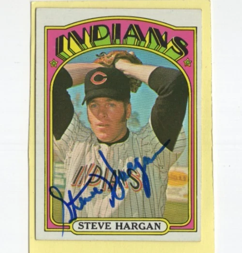 Autographed Steve Hargan 1972 Topps Indians #615 - Image 1 of 1