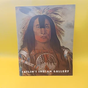 CATLINS INDIAN GALLERY - 32 page description of his works - in his own words - Picture 1 of 20