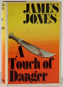 James Jones A Touch of Danger 1973 Doubleday first edition Lobo in Greece - Imagen 1 de 3