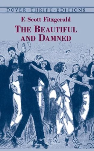 The Beautiful and Damned (Dover Thrift Editions) by F. Scott Fitzgerald - Image 1 of 1