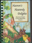 HAVRON'S HEAVENLY DELIGHTS: Havron's Chapel United Methodist Church, Jasper, TN.