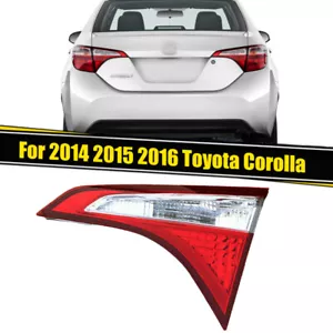 For 2014 2015 2016 Toyota Corolla Tail Light Lamp Inner Passenger Side TO2803114 - Picture 1 of 4