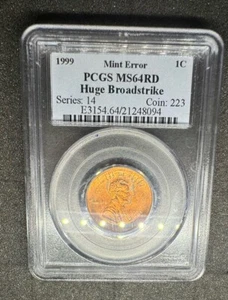 1999 1C Lincoln Cents PCGS MS64RD Huge Broadstrike Rare Error - Picture 1 of 7