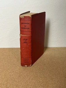 Jefferson & Hamilton by Claude G. Bowers (1925 Houghton Mifflin) - Picture 1 of 10