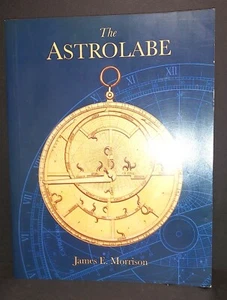 Seltenes OOP Wissenschaftsbuch THE ASTROLABE Morrison 2007 Astronomie Navigationswerkzeug - Bild 1 von 8